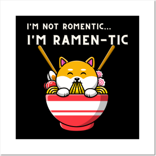 i'm not romantic, i'm ramen-tic - Cute Shiba Inu Dog Eating Ramen Posters and Art